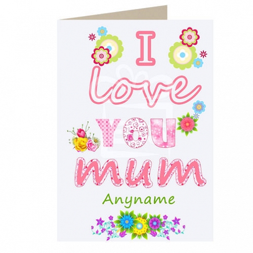 I Love Mum - Personalised Cards