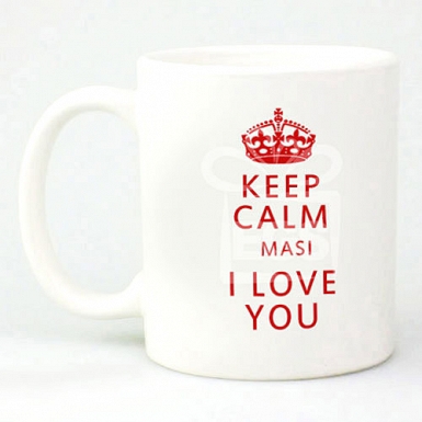 Keep Calm Masi I Love You - Personalised Mugs