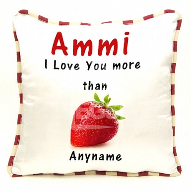 Love Ammi More Than Straberries - Personalised Cushion